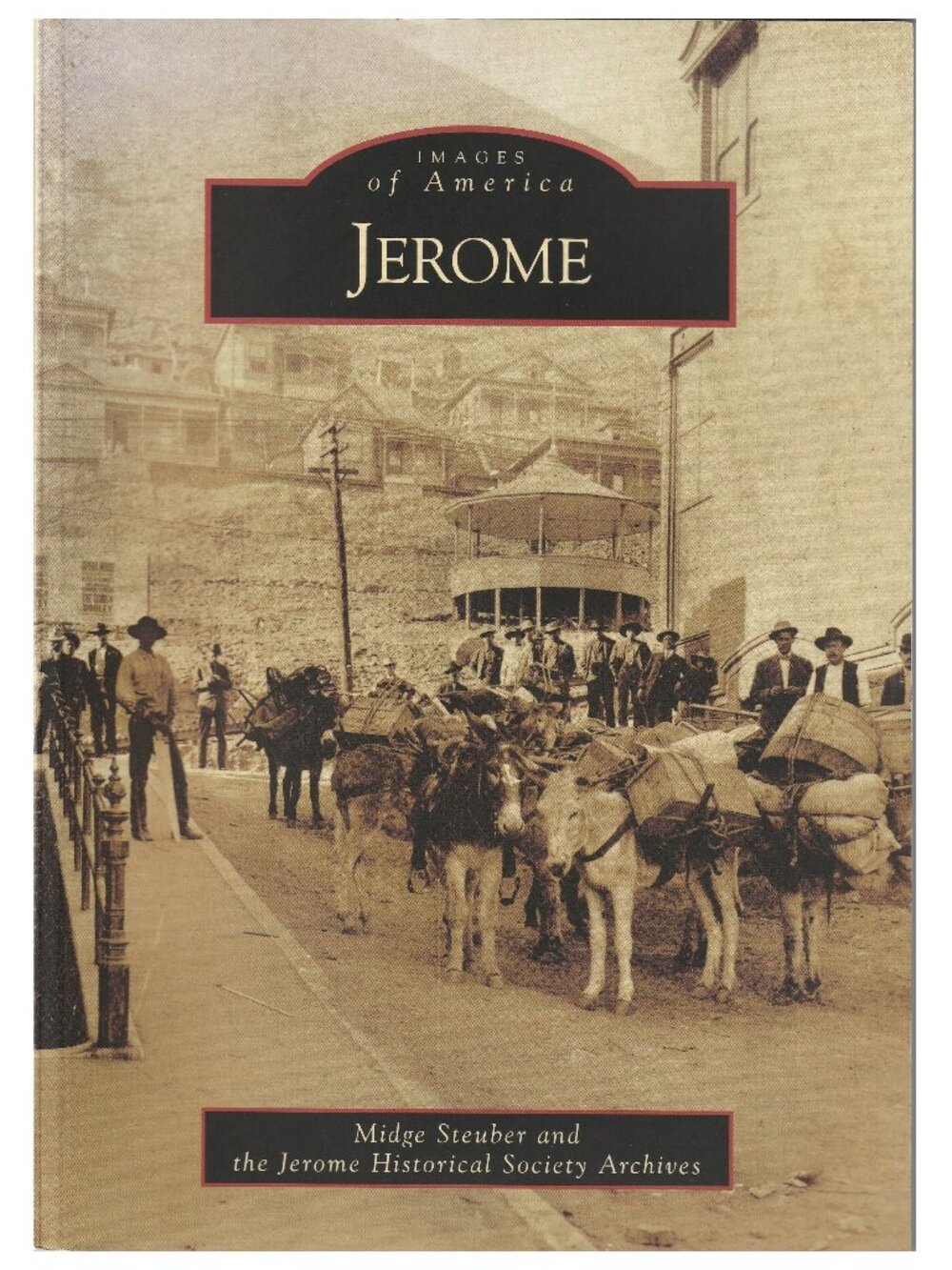 AZ Jerome Arizona (Images of America) Local History Mining Town